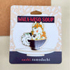 Mala-Miso Soup Hard Enamel Pin