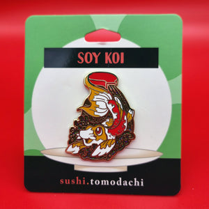 A Sushi Tomodachi "SURPRISE Soy Koi  " Design Pin