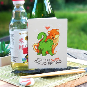 A Sushi Tomodachi "You Are Sushi Good Friend" Greeting Card 